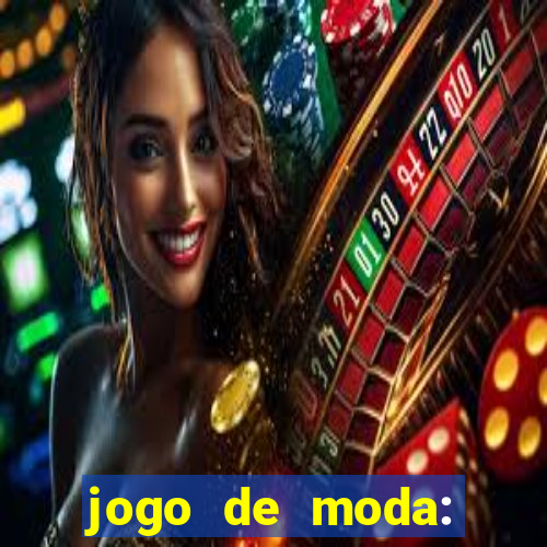 jogo de moda: maquiagem vestir